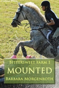 Bittersweet Farm's 1st novel, Mounted